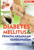 Diabetes Mellitus & Penatalaksanaan Keperawatan
