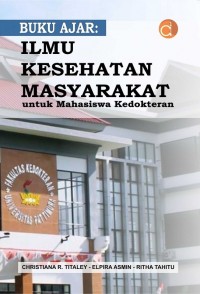 Buku Ajar Ilmu Kesehatan Masyarakat untuk Mahasiswa Kedokteran