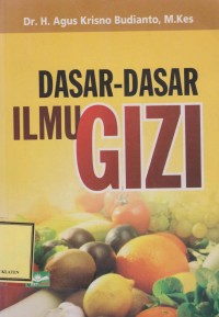 Dasar-dasar Ilmu Gizi