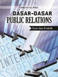Dasar-Dasar Public Relations Teori dan Praktik