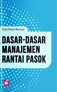 Dasar-dasar Manajemen Rantai Pasok