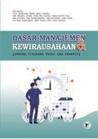 Dasar Manajemen Kewirausahaan & (Sebuah Tinjuan Teori dan Praktis)