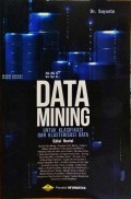 Data Mining untuk Klasifikasi dan Klasterisasi Data
