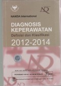 Diagnosis Keperawatan: Definisi dan Klasifikasi 2012 - 2014