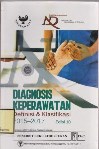Diagnosis Keperawatan : Definisi & Klasifikasi (2015-2017)
