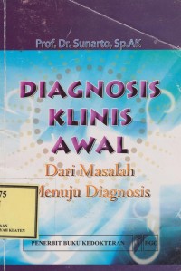 Diagnosis Klinis Awal : Dari Masalah Menuju Diagnosis