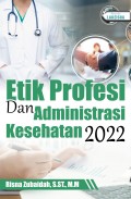 Etik Profesi dan Administrasi Kesehatan 2022
