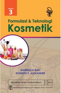 Formulasi & Teknologi Kosmetik Volume 3