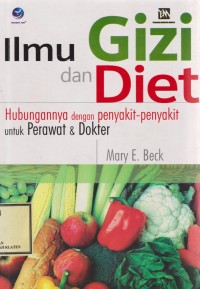 Ilmu Gizi dan Diet, Hubungan dengan penyakit-penyakit untuk perawat dan dokter