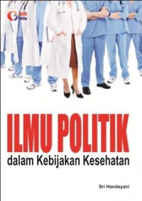 Ilmu Politik dan Kebijakan Kesehatan
