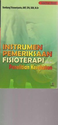 Instrumen Pemeriksaan Fisioterapi dan Penelitian Kesehatan