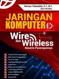 Jaringan Komputer Wire dan Wireless Beserta Penerapannya