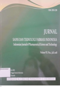 Jurnal Sains dan Teknologi Farmasi Indonesia= Indonesian Journal of Pharmaceutical Science and Technology Volume VII No 2 Juli 2018