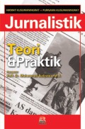 Jurnalistik : Teori dan Praktik