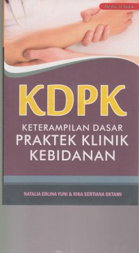 KDPK 2014 - Ketrampilan Dasar Praktek Klinik Kebidanan