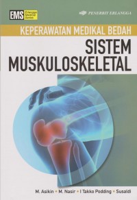 Keperawatan Medikal Bedah : Sistem Muskuloskeletal