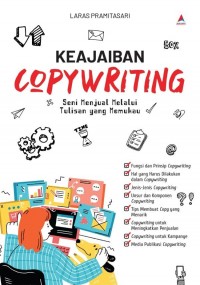 Keajaiban Copywriting : Seni Menjual Melalui Tulisan yang Memukau