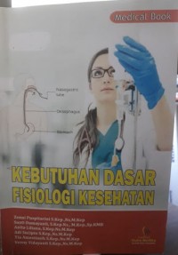 Kebutuhan Dasar  Fisiologi Kesehatan