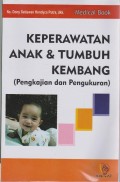 Keperawatan Anak & Tumbuh Kembang: Pengkajian dan Pengukuran