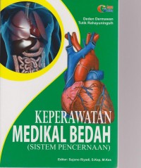 Keperawatan Medikal Bedah: Sistem Pencernaan