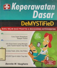 Keperawatan Dasar DeMYSTiFieD