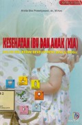 KESEHATAN IBU DAN ANAK (KIA);DALAM MILLENIUM DEVELOPMENT GOALS(MDGs)
