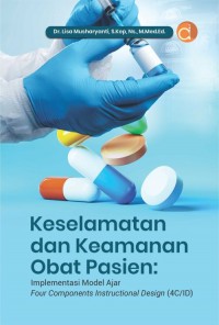 Keselamatan dan Keamanan Obat Pasien : Implementasi Model Ajar Four Components Instructional Design (4C/ID)