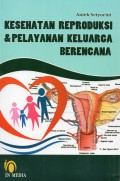 Kesehatan Reproduksi dan Pelayanan KB