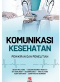 Komunikasi Kesehatan (Pemikiran dan Penelitian)