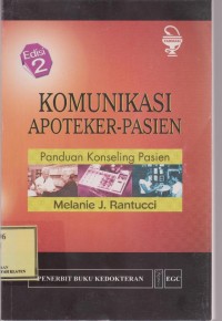 Komunikasi Apoteker-Pasien: Panduan Konseling pasien