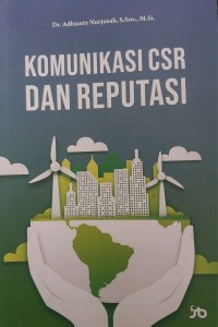 Komunikasi CSR dan Reputasi