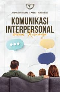Komunikasi Interpersonal dalam Keluarga