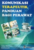 Komunikasi Terapeutik Panduan Bagi Perawat