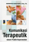 Komunikasi Terapeutik dalam Praktik Keperawatan
