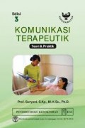 Komunikasi Terapeutik : Teori & Praktik