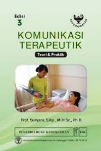 Komunikasi Terapeutik : Teori & Praktik