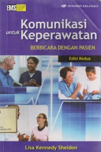 Komunikasi Untuk Keperawatan (Berbicara Dengan Pasien)