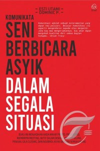 Komunikata Seni Berbicara Asyik dalam Segala Situasi