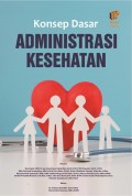 Konsep Dasar Administrasi Kesehatan