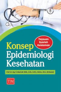 Konsep Epidemiologi Kesehatan (Tinjauan Syariah Keislaman)