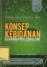 Konsep Kebidanan Sejarah dan Profesionalisme