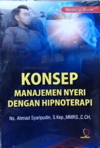 Konsep Manajemen Nyeri dengan Hipnoterapi