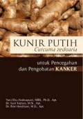 Kunir Putih Curcuma Zedoaria untuk Pencegahan dan Pengobatan Kanker