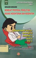 Langkah-langkah Membuat Proposal Penelitian Bidang Kedokteran dan Kesehatan