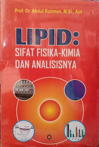 Lipid : Sifat Fisika -Kimia dan Analisisnya