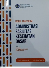 Modul Praktikum Administrasi Fasilitas Kesehatan Dasar