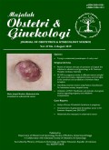 Majalah Obstetri & Ginekologi = Journal Of Obstetrics & Gynecology Science Vol. 27 No. 2 August 2019