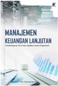 Manajemen Keuangan (Lanjutan) : Pembelajaran Teori dan Aplikasi suatu Organisasi