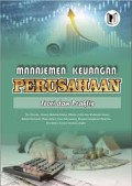 Manajemen Keuangan Perusahaan : Teori dan Praktis