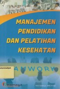 Manajemen Pendidikan dan Pelatihan Kesehatan